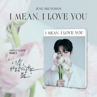 Seungwon Jeong - Saying I love you - Koreabe