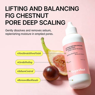 Veganifect - Lifting and Balancing Fig Chestnut Pore Deep Scaling 150ml - Koreabe